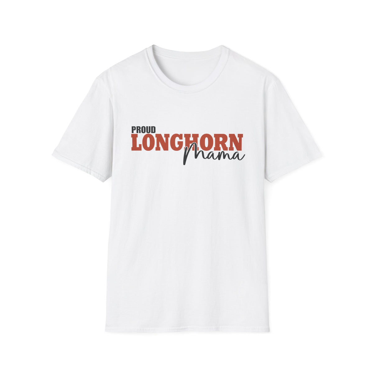 Proud Longhorn Mama T-Shirt