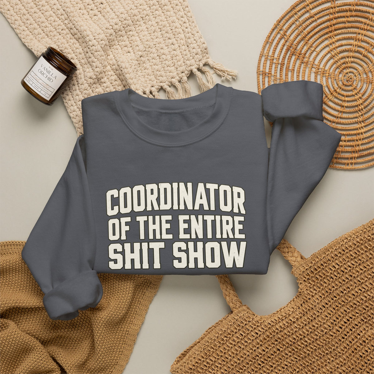"Coordinator of the Entire Shit Show" Bold Graphic Sweatshirt