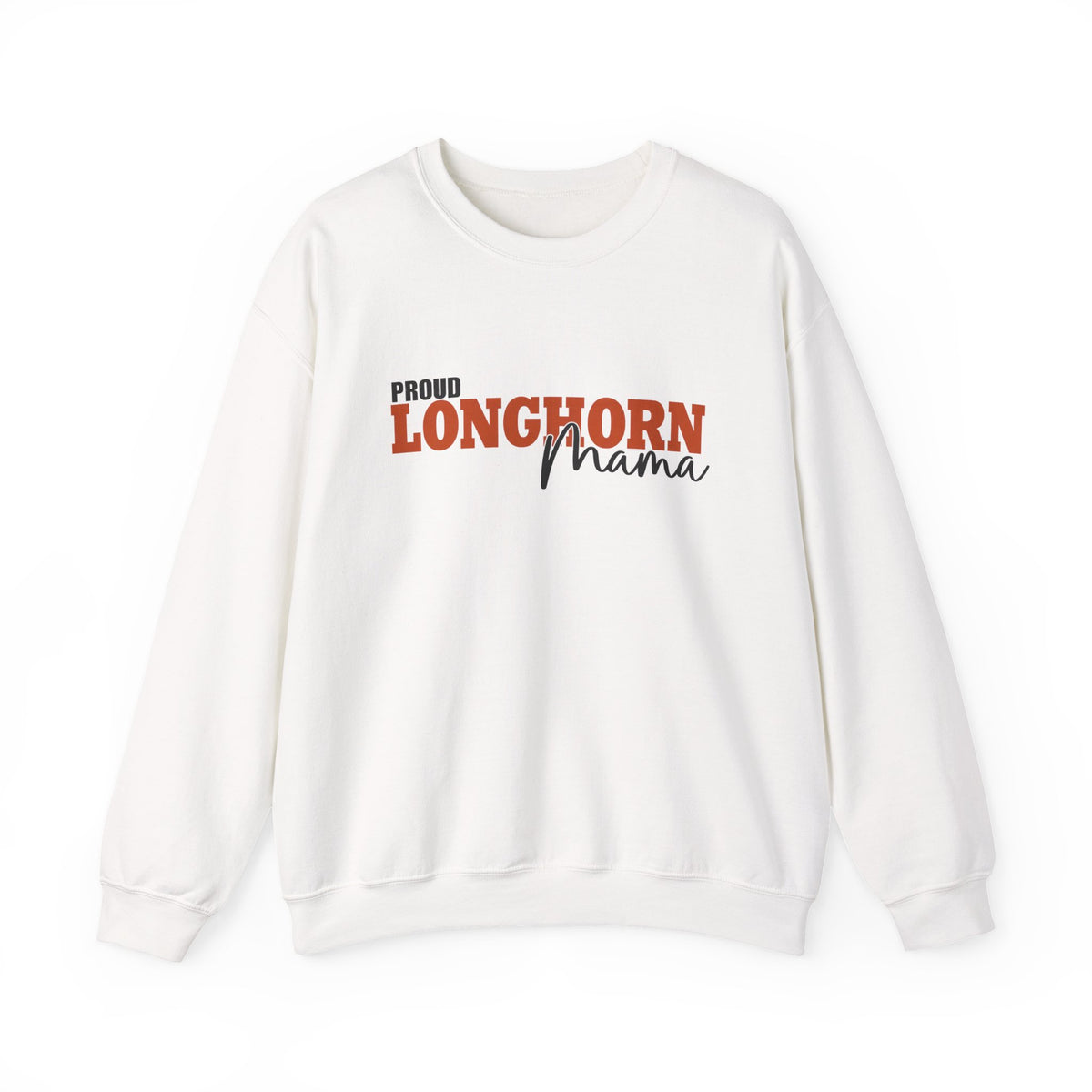 Proud Longhorn Mama Crewneck Sweatshirt