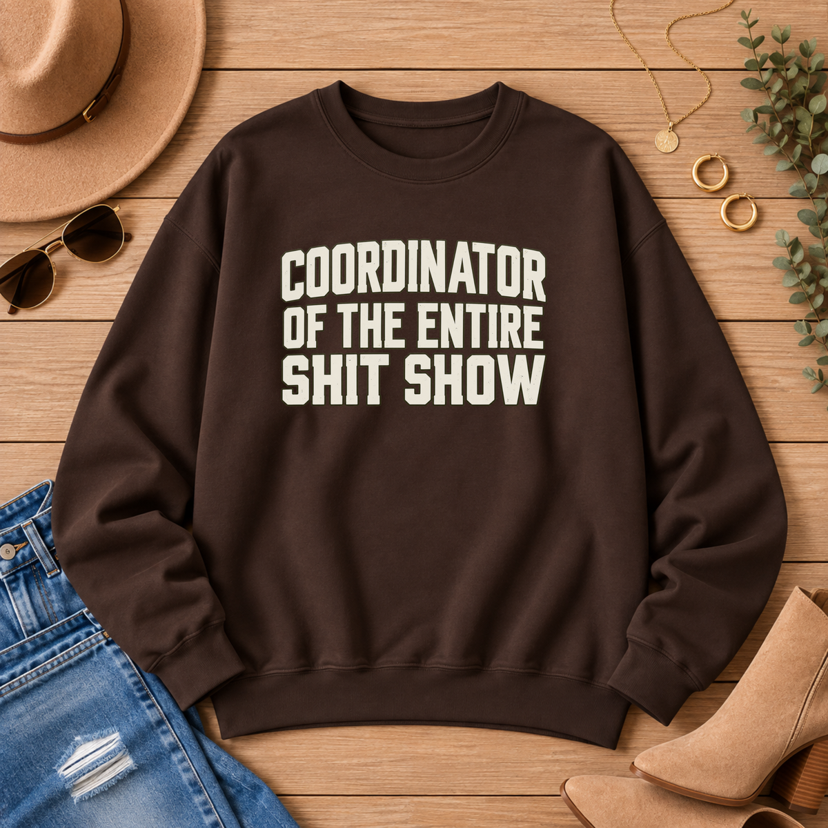 "Coordinator of the Entire Shit Show" Bold Graphic Sweatshirt